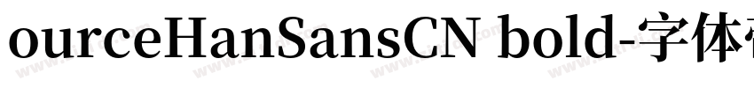 ourceHanSansCN bold字体转换
